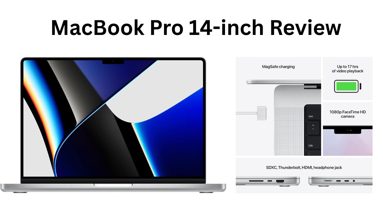 You are currently viewing MacBook Pro 14-inch Review